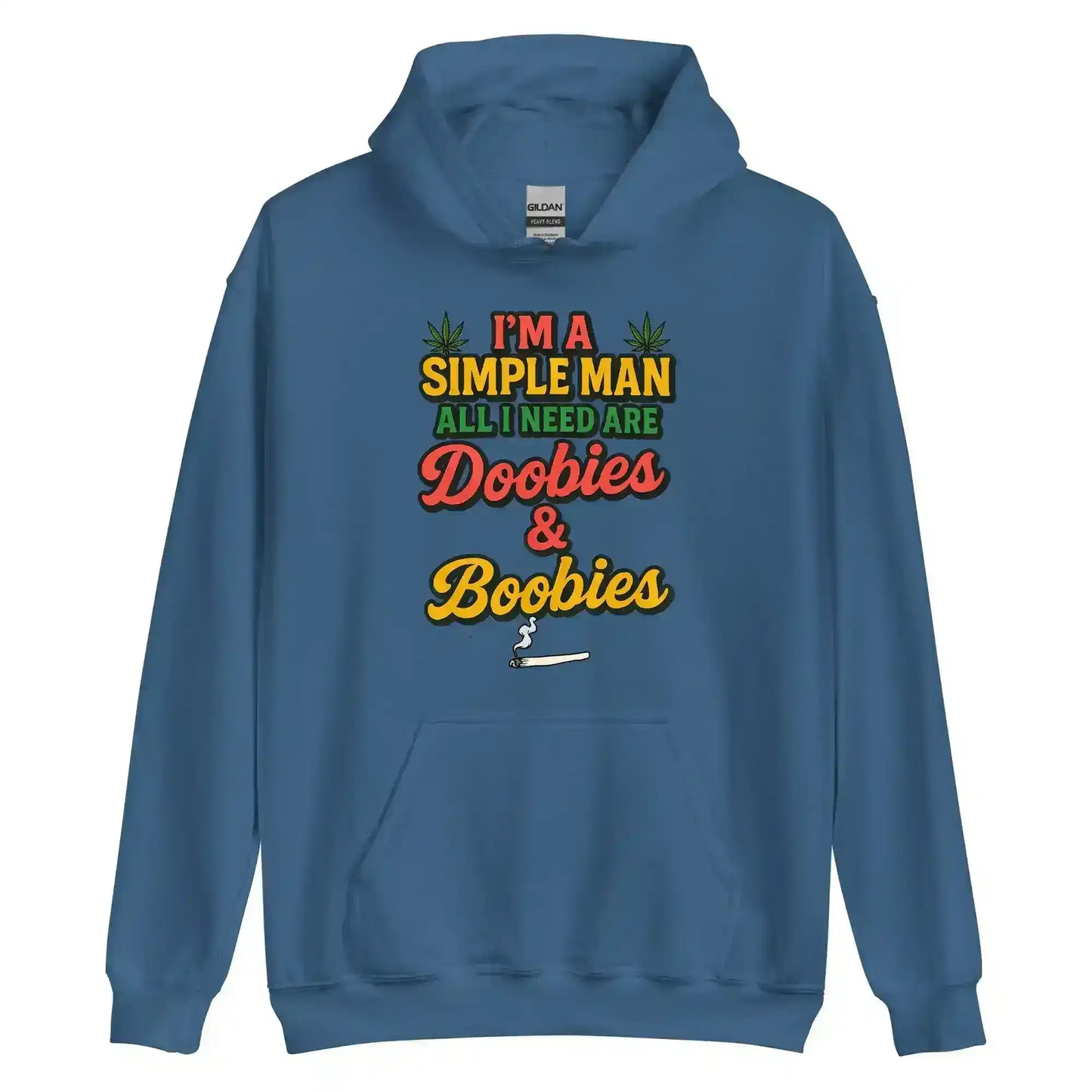I'm A Simple Man All I Need Are Doobies & Boobies Pullover Hoodie - Cady Creations