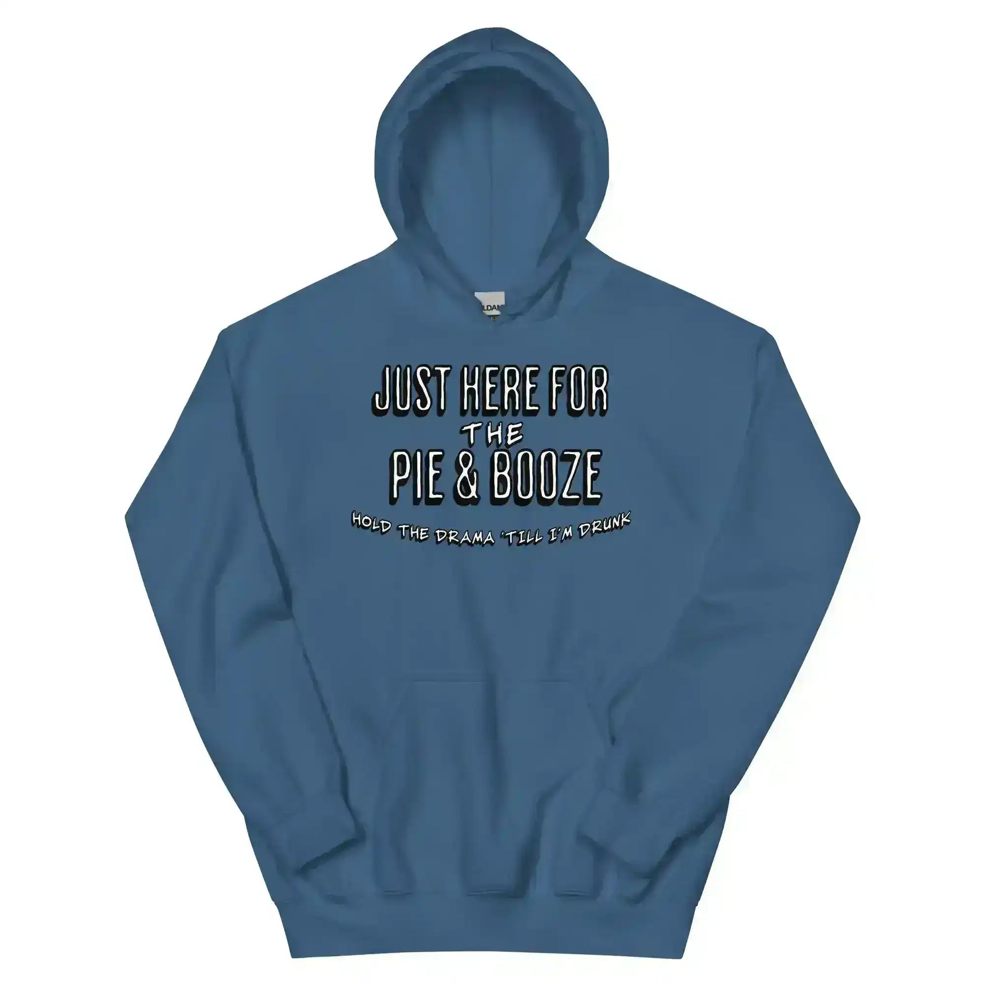 Just Here For The Pie & Booze Pullover Hoodie - Cady Creations