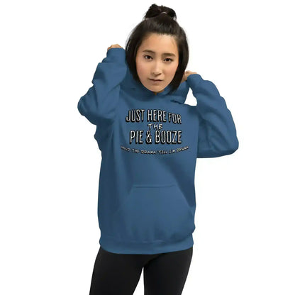 Just Here For The Pie & Booze Pullover Hoodie - Cady Creations