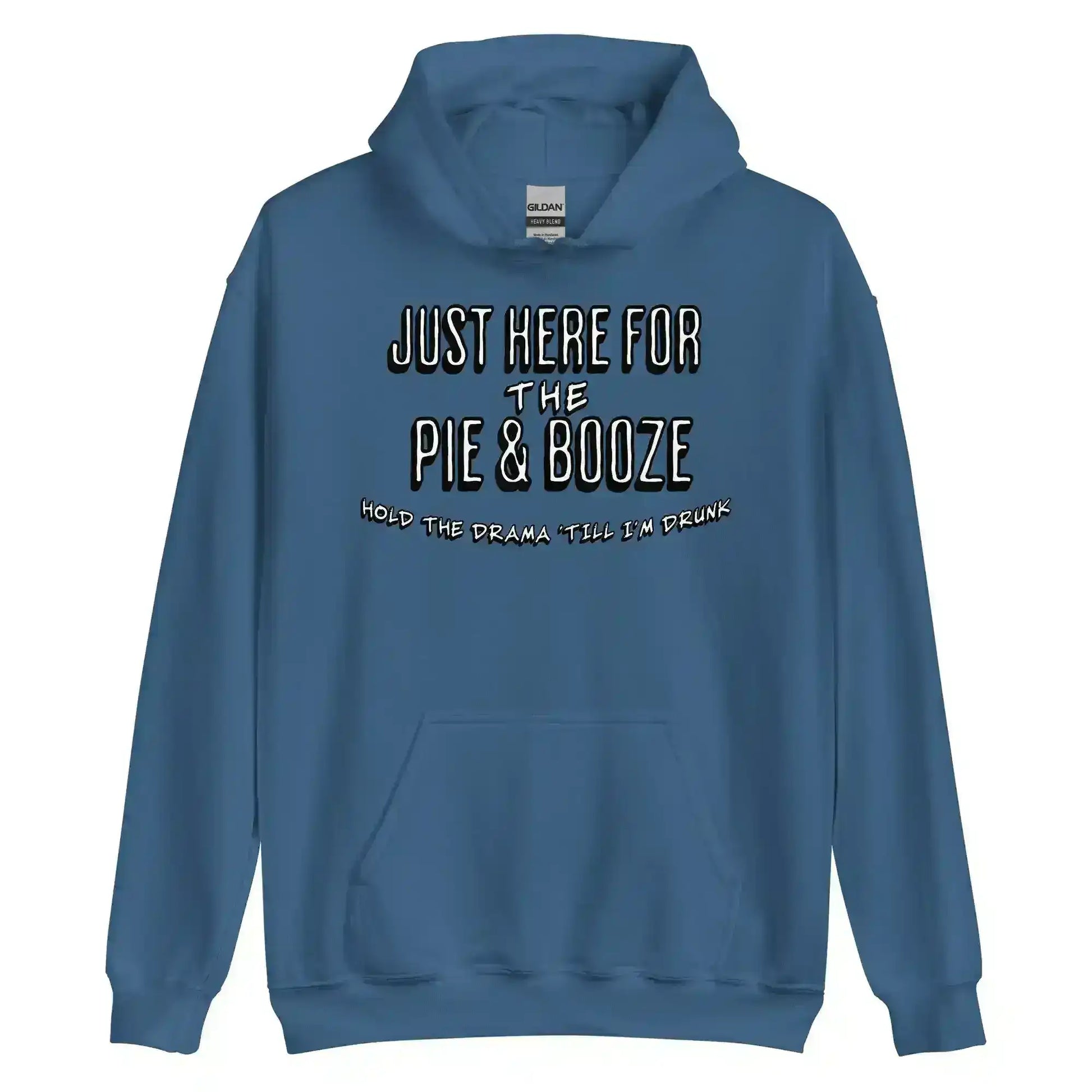 Just Here For The Pie & Booze Pullover Hoodie - Cady Creations