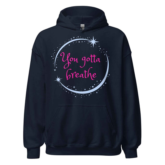 You Gotta Breathe - Pullover Hoodie