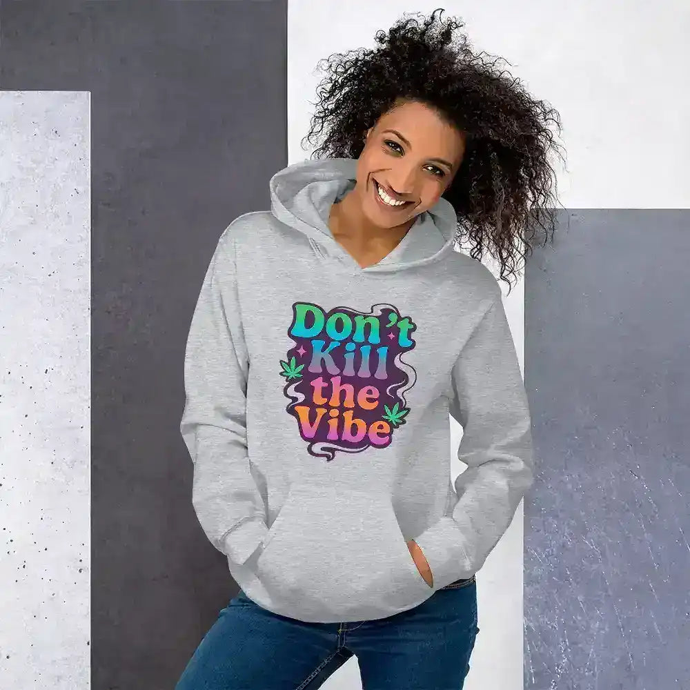 Don't Kill The Vibe Pullover Hoodie - Wit & Whimsy Collection - Cady Creations