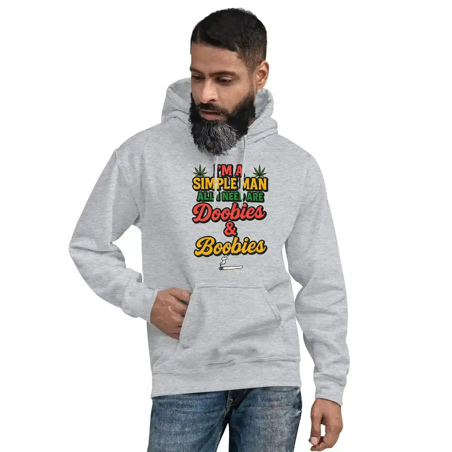 I'm A Simple Man All I Need Are Doobies & Boobies Pullover Hoodie - Cady Creations