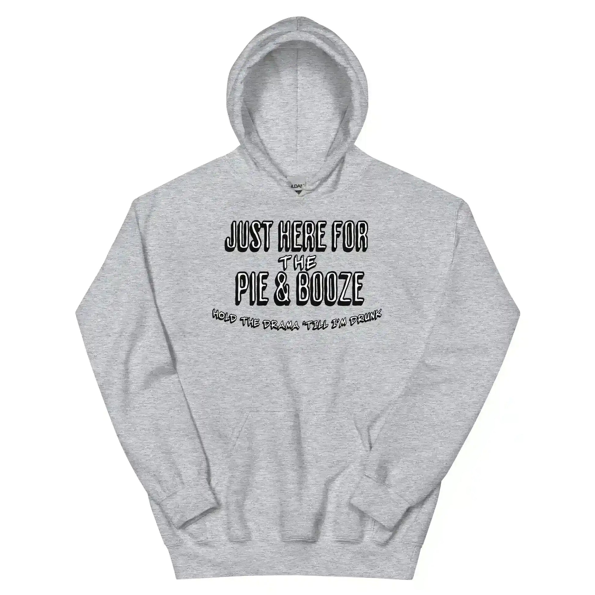 Just Here For The Pie & Booze Pullover Hoodie - Cady Creations