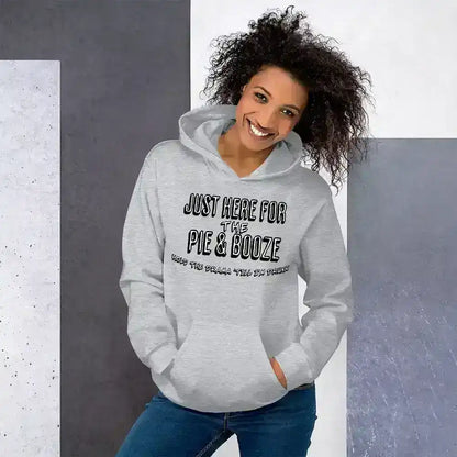 Just Here For The Pie & Booze Pullover Hoodie - Cady Creations