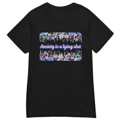 Women's black graphic t-shirt with floral border and bold anxiety-themed quote from Cady Creations.