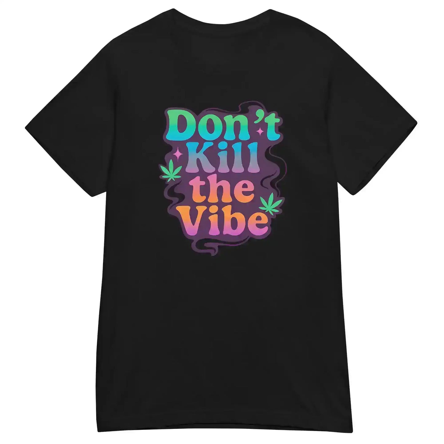 Don't Kill The Vibe Fitted Tee - Wit & Whimsy Collection - Cady Creations