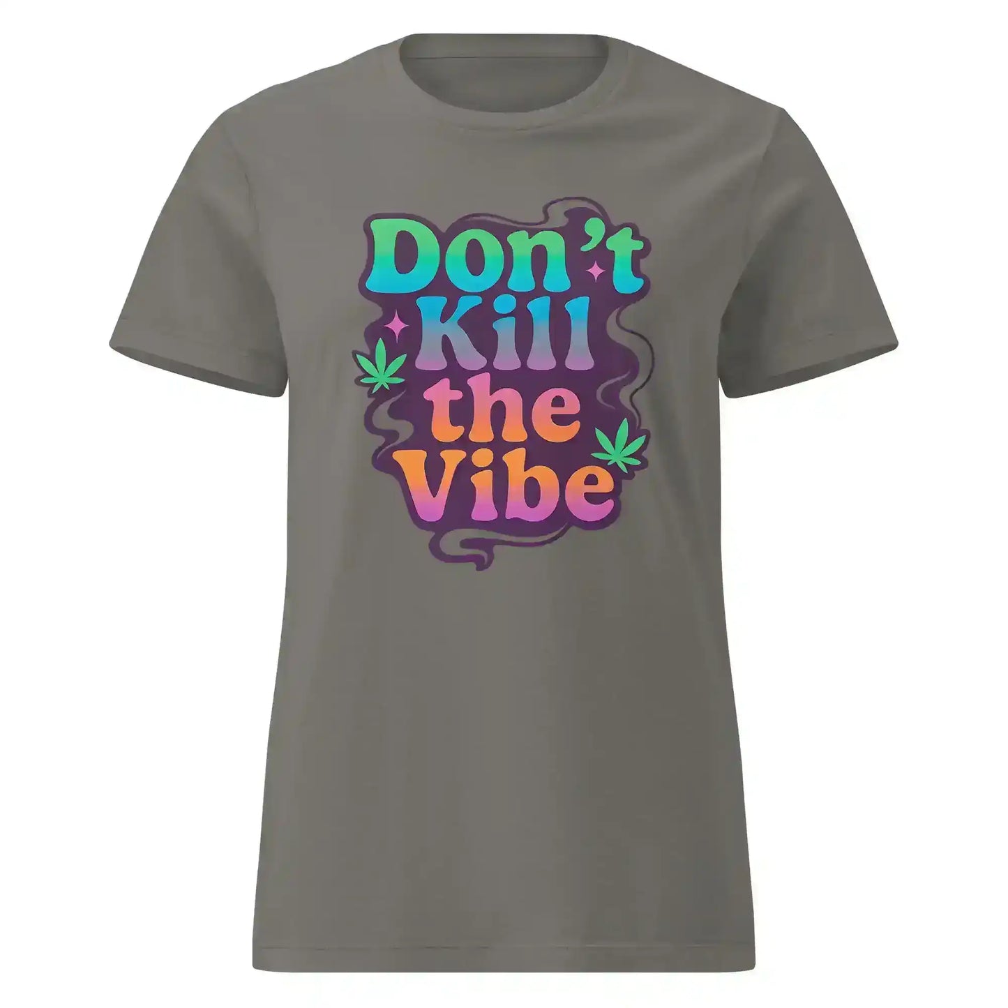 Don't Kill The Vibe Fitted Tee - Wit & Whimsy Collection - Cady Creations