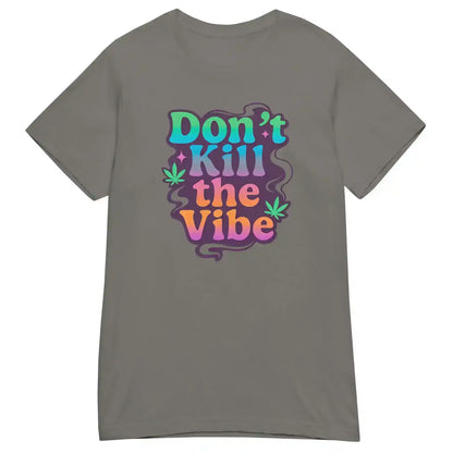 Don't Kill The Vibe Fitted Tee - Wit & Whimsy Collection - Cady Creations