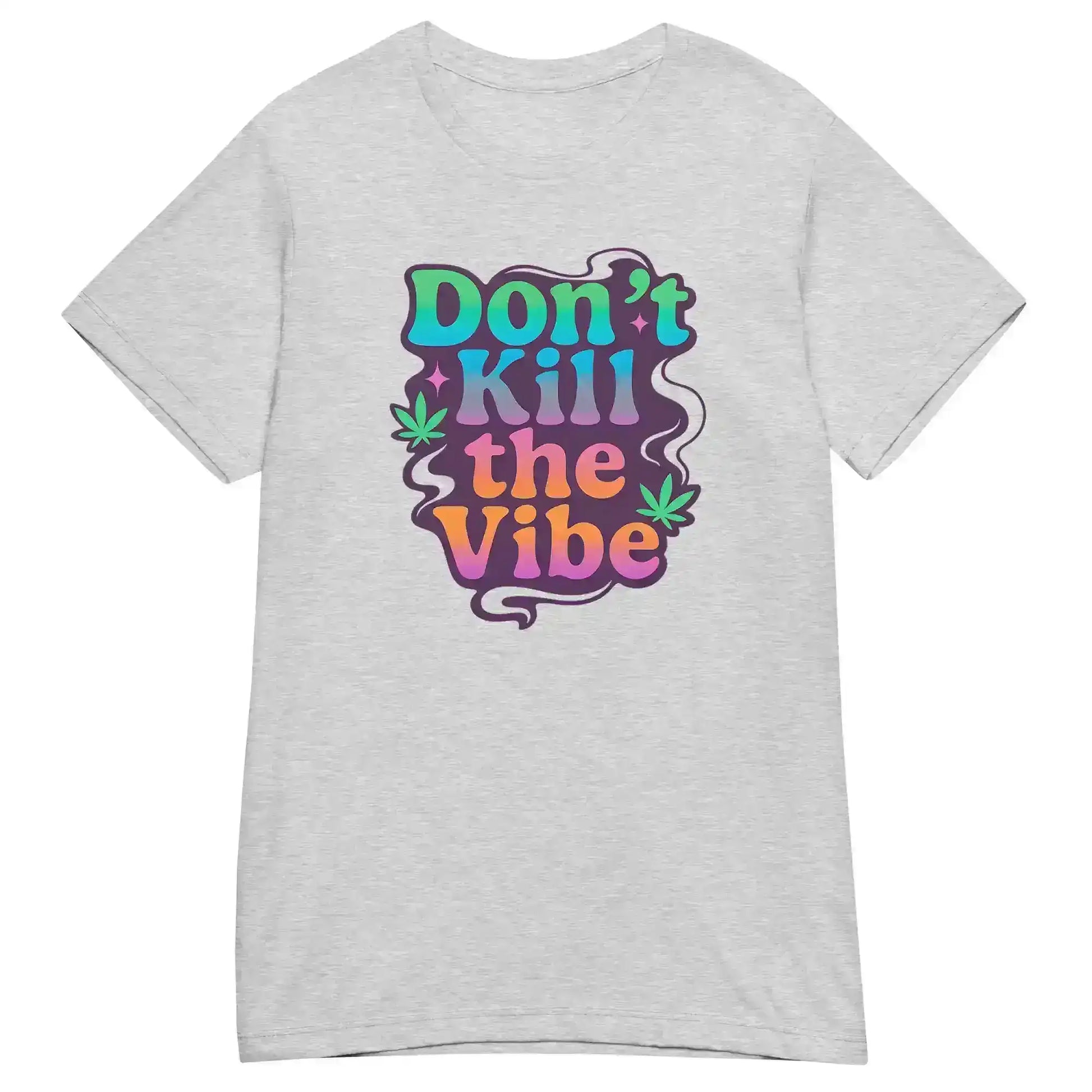 Don't Kill The Vibe Fitted Tee - Wit & Whimsy Collection - Cady Creations